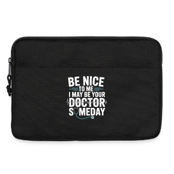 Sei nett zu mir, ich werde Arzt - Laptoptasche 13" - Schwarz - Vorne