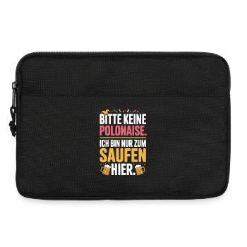 Carnaval, s’il vous plaît, pas de polonaise juste pour boire ici - Sacoche pour ordinateur portable 13 pouces - noir - Devant