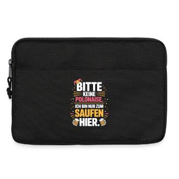 Carnaval, s’il vous plaît, pas de polonaise juste pour boire ici - Sacoche pour ordinateur portable 13 pouces - noir - Devant