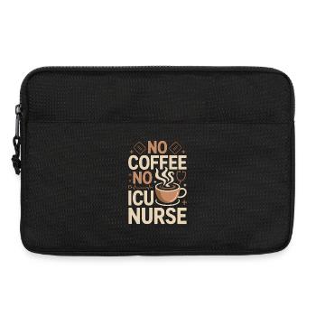 ICU Nurse No Coffee No Acute Care Coffee Lover - Laptop bag 13" - black - Front