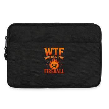 WTF Where's The Fireball Humor Spruch - Laptoptasche 13" - Schwarz - Vorne