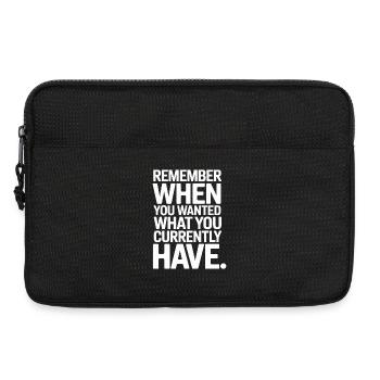 Remember When You Wanted Gratitude Mindfulness - Laptop bag 13" - black - Front