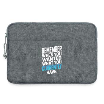 Remember When You Wanted Dankbarkeit Achtsamkeit - Laptoptasche 13" - Grau meliert - Vorne