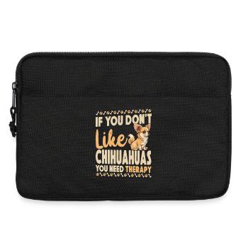 Chihuahua Chihuahueño If You Don't - Laptoptasche 13" - Schwarz - Vorne