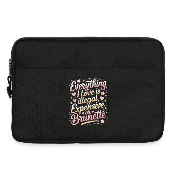 Everything I Love Is Illegal Expensive Or Brunette - Laptoptasche 13" - Schwarz - Vorne