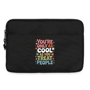 Saying Statement Respect Kindness Gift - Laptop bag 13" - black - Front