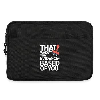 That Wasn't Evidence-Based Medicine Lab Nerd Doctor - Laptop bag 13" - black - Front