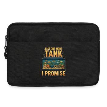 Aquarium Spruch Just One More Tank - Laptoptasche 13" - Schwarz - Vorne
