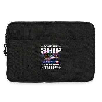 Board The Ship Birthday Trip Geburtstag - Laptoptasche 13" - Schwarz - Vorne