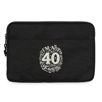 Ich Bin Nicht 40, Ich Habe 30. Geburtstag - Laptoptasche 13" - Schwarz - Vorne