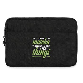 Matcha Morning Doer : Alors je Fais les Choses - Sacoche pour ordinateur portable 13 pouces - noir - Devant