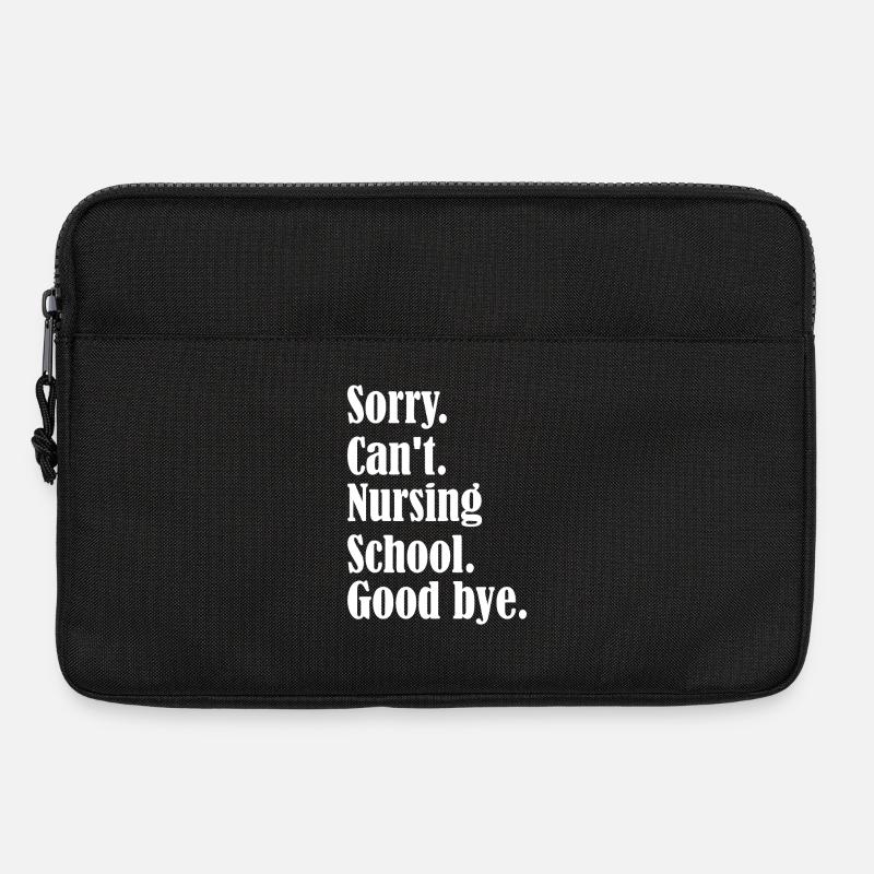Nursing School Goodbye Quote - Laptop bag 13" - black