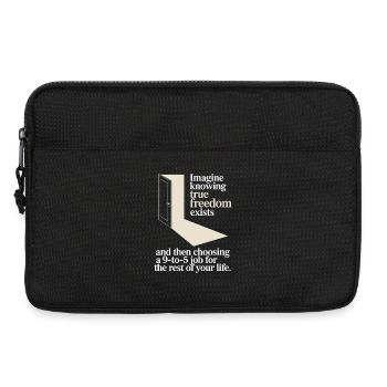 True Freedom Exists 9-to-5 Freiheit Unternehmer - Laptoptasche 13" - Schwarz - Vorne
