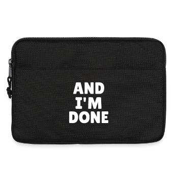 Et j’ai fini, citation audacieuse Tee - Sacoche pour ordinateur portable 13 pouces - noir - Devant