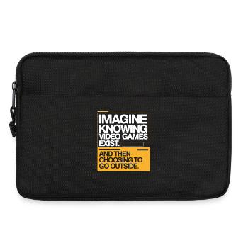 Imagine Video Games Exist PC Gamer Gaming Zocker - Laptop bag 13" - black - Front