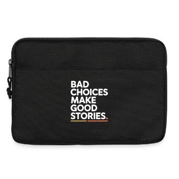 Bad Choices Make Good Stories Festival Party Trip - Laptop bag 13" - black - Front