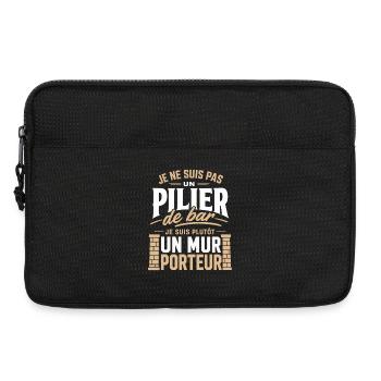 Je suis pas pilier de bar je suis Mur porteur - Sacoche pour ordinateur portable 13 pouces - noir - Devant