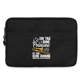Ein Tag ohne Posaune Musiker Blasmusik Posaunist - Laptoptasche 13" - Schwarz - Vorne
