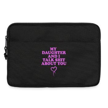 Tochter und Ich Reden Über Dich – Pinkes Statement - Laptoptasche 13" - Schwarz - Vorne