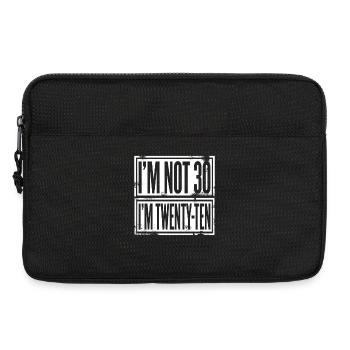I'm not 30 Im 20 Ten Birthday - Laptoptasche 13" - Schwarz - Vorne
