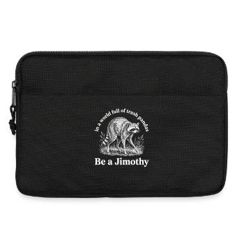 Sei ein Jimothy-Waschbär. - Laptoptasche 13" - Schwarz - Vorne
