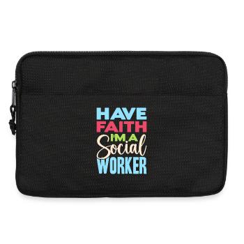 Citation d’assistante sociale : Ayez foi Je suis travailleur social - Sacoche pour ordinateur portable 13 pouces - noir - Devant