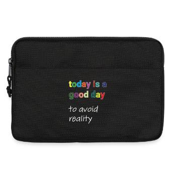 Today Is A Good Day to avoid reality Typo Motiv - Laptop bag 13" - black - Front