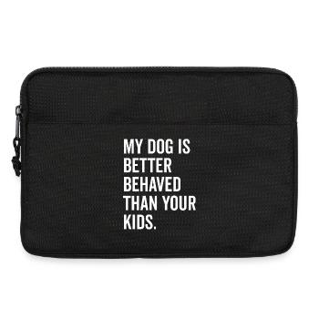 Mon chien se comporte mieux que vos enfants - Sacoche pour ordinateur portable 13 pouces - noir - Devant