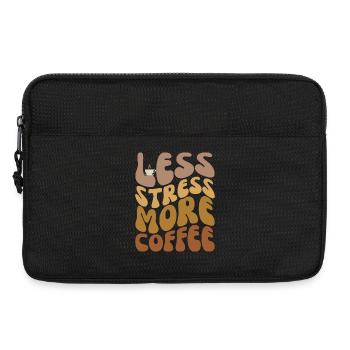 Moins de stress, plus de café - Sacoche pour ordinateur portable 13 pouces - noir - Devant