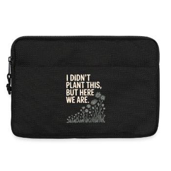 Graphique de citation humoristique sur les plantes - Sacoche pour ordinateur portable 13 pouces - noir - Devant