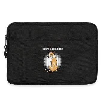 Don't Bother Me Whippet Windhund Whippetbesitzer - Laptoptasche 13" - Schwarz - Vorne