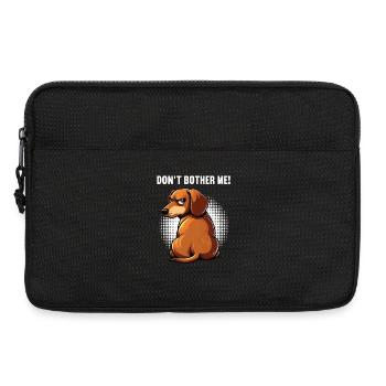Don't Bother Me Dackel Dackelbesitzer Dackelhalter - Laptoptasche 13" - Schwarz - Vorne