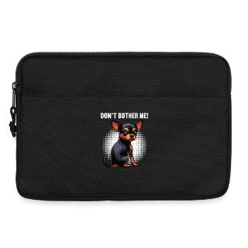 Don't Bother Me Zwergpinscher Pinscher Minpin - Laptoptasche 13" - Schwarz - Vorne