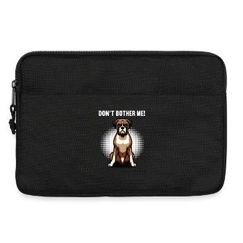 Don't Bother Me Boxer Boxer Holder Boxer Owner - Laptop bag 13" - black - Front