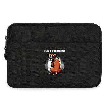 Don't Bother Me Boxer Boxer Holder Boxer Owner - Laptop bag 13" - black - Front