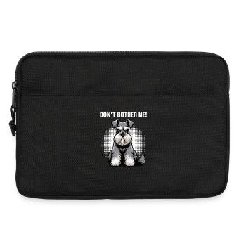 Don't Bother Me Schnauzer Riesenschnauzer  - Laptoptasche 13" - Schwarz - Vorne