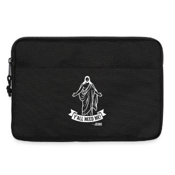 Yall Need Me Jesus Christian Quote - Laptoptasche 13" - Schwarz - Vorne