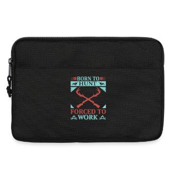 Born to hunt, forced to work - Laptop bag 13" - black - Front