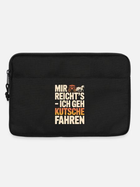 Mir Reichts Ich Geh Kutsche Fahren Lustiger - Laptoptasche 13" - Schwarz
