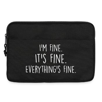Mir geht es gut, es ist in Ordnung, alles ist in Ordnung - Laptoptasche 13" - Schwarz - Vorne