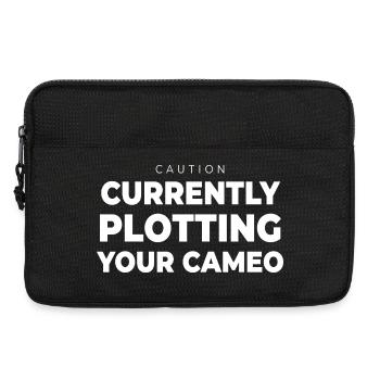 Writer Plotting Your Cameo Funny Author Book Quote - Laptop bag 13" - black - Front