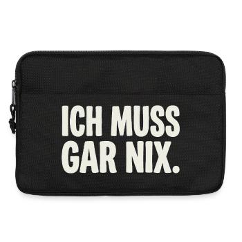 Ich Muss Gar Nix. - Laptoptasche 13" - Schwarz - Vorne
