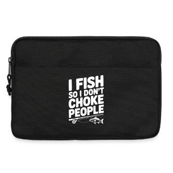 I Fish So I Don’t Choke People - Laptop bag 13" - black - Front