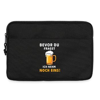 Bevor du fragst: Ich nehm noch eins! Bier Design - Laptoptasche 13" - Schwarz - Vorne