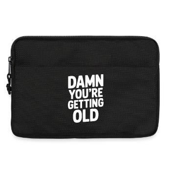 Damn You're Getting Old - Laptop bag 13" - black - Front