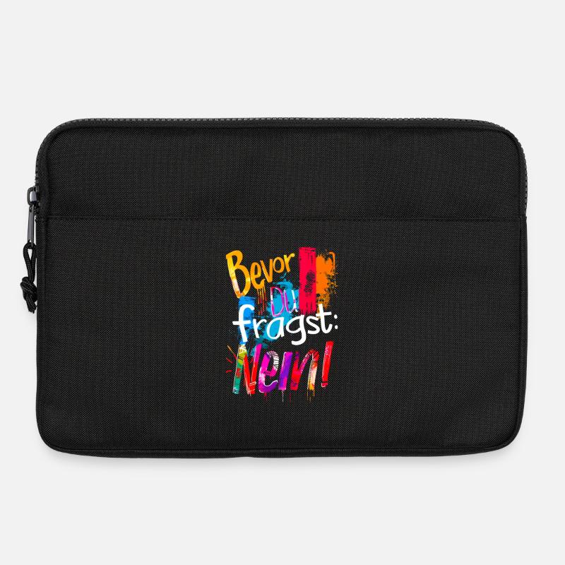 Bevor Du fragst: NEIN! - Laptoptasche 13" - Schwarz