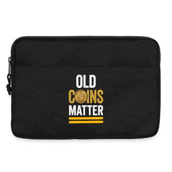 Old Coins Matter - Design de collectionneur numismate - Sacoche pour ordinateur portable 13 pouces - noir - Devant