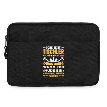 Tischler Höre Nicht Auf - Laptoptasche 13" - Schwarz - Vorne