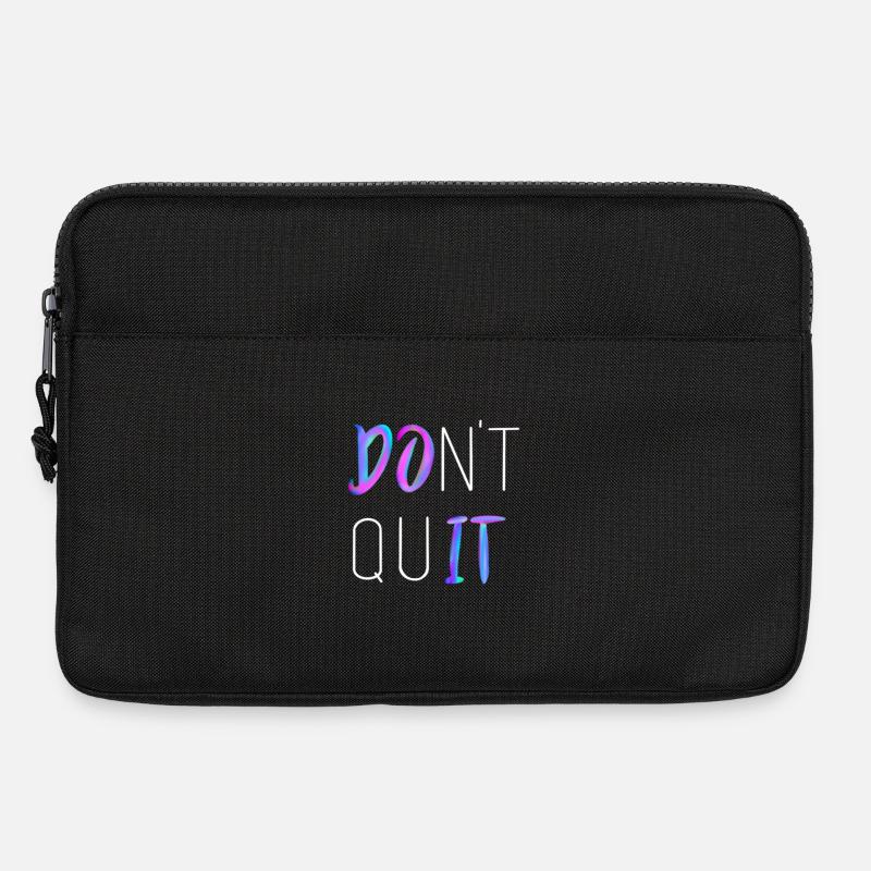 Don't Quit - Laptoptasche 13" - Schwarz