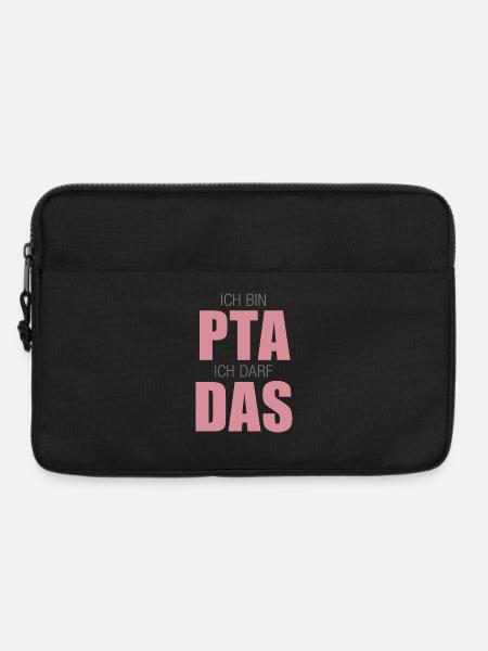 PTA, Ich bin PTA ich darf das - Laptoptasche 13" - Schwarz